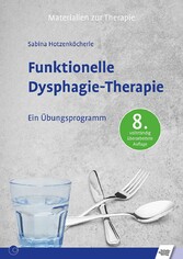 Funktionelle Dysphagie-Therapie