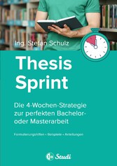 Thesis-Sprint: Abschlussarbeit in 4 Wochen