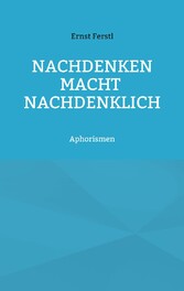 Nachdenken macht nachdenklich