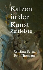 Katzen in der Kunst Zeitleiste