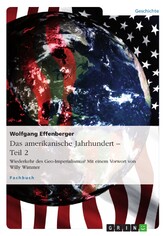 Das amerikanische Jahrhundert - Teil 2