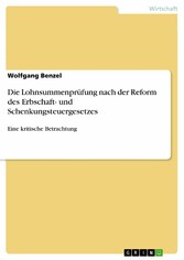 Die Lohnsummenprüfung nach der Reform des Erbschaft- und Schenkungsteuergesetzes