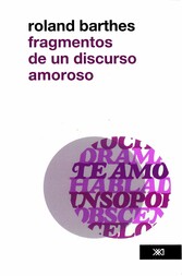 Fragmentos de un discurso amoroso