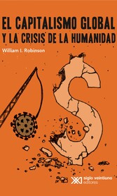 El capitalismo global y la crisis de la humanidad