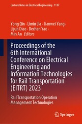 Proceedings of the 6th International Conference on Electrical Engineering and Information Technologies for Rail Transportation (EITRT) 2023