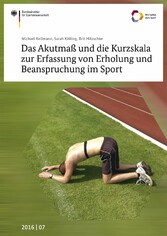 Das Akutmaß und die Kurzskala zur Erfassung von Erholung und Beanspruchung im Sport