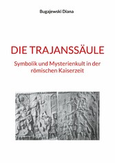 Die Trajanssäule