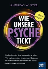 Wie unsere Psyche tickt