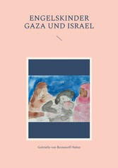 Engelskinder Gaza und Israel