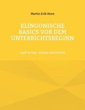 Klingonische Basics vor dem Unterrichtsbeginn