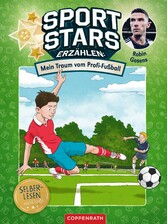 Sportstars erzählen (Leseanfänger, Bd. 1)