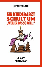 Ein Kinderarzt schult um - &quot;Weil er das so will.&quot;