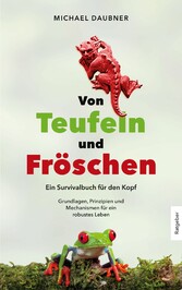 Von Teufeln und Fröschen