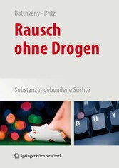 Rausch ohne Drogen