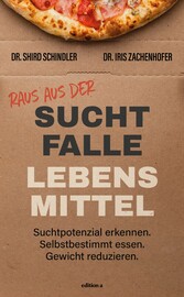 Raus aus der Suchtfalle Lebensmittel