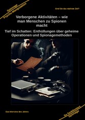 Verborgene Aktivitäten - wie man Menschen zu Spionen macht