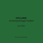 SYD LUND et sted på Amager Fælled