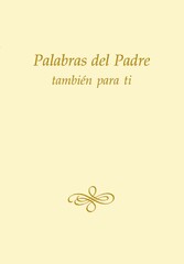 Palabras del Padre también para ti