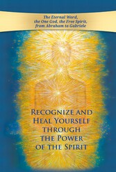 Recognize and heal yourself through the power of the Spirit