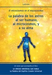 La palabra de los astros al ser humano, al microcosmos y a su alma