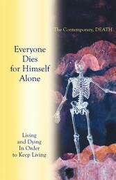 Everyone Dies for Himself Alone