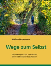 Wege zum Selbst