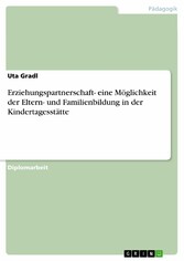 Erziehungspartnerschaft- eine Möglichkeit der Eltern- und Familienbildung in der Kindertagesstätte