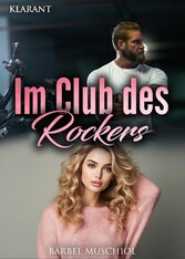 Im Club des Rockers. Rockerroman