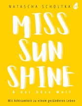 Miss Sunshine & der böse Wolf