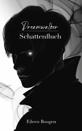 Dreamwalker: Schattenfluch