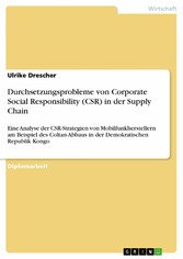 Durchsetzungsprobleme von Corporate Social Responsibility (CSR) in der Supply Chain