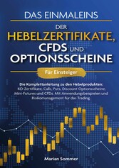 Das Einmaleins der Hebelzertifikate, CFDs und Optionsscheine für Einsteiger