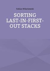 Sorting Last-In-First-Out Stacks