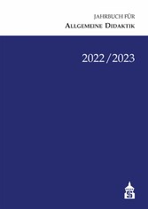 Jahrbuch für Allgemeine Didaktik 2022/2023