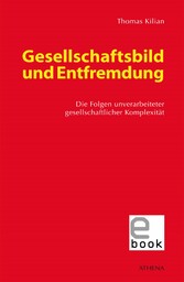 Gesellschaftsbild und Entfremdung