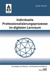 Individuelle Professionalisierungsprozesse im digitalen Lernraum