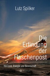 Die Erfindung der Flaschenpost