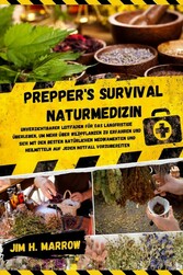 Prepper's Survival Naturmedizin