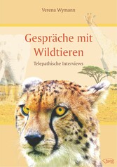 Gespräche mit Wildtieren