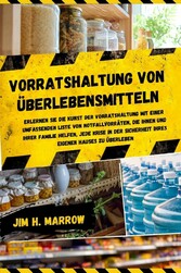 Vorratshaltung von Überlebensmitteln