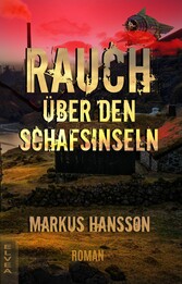 Rauch über den Schafsinseln