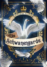 Die Schwanengarde