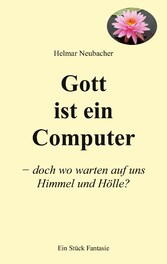 Gott ist ein Computer