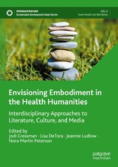 Envisioning Embodiment in the Health Humanities