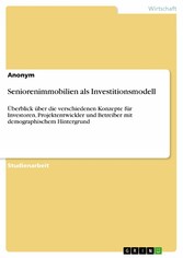 Seniorenimmobilien als Investitionsmodell