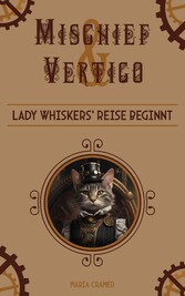 Lady Whiskers' Reise beginnt