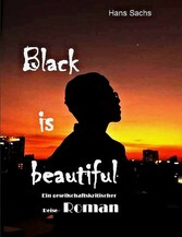 Black is beautiful