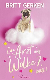 Ein Arzt auf Wolke 7, bitte!