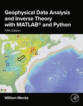 Geophysical Data Analysis and Inverse Theory with MATLAB© and Python