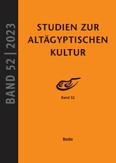 Studien zur Altägyptischen Kultur Band 52